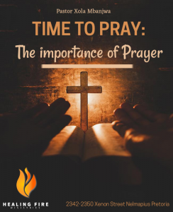 Time to pray - The Importance of Prayer