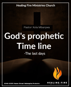God's prophetic time line - The last days