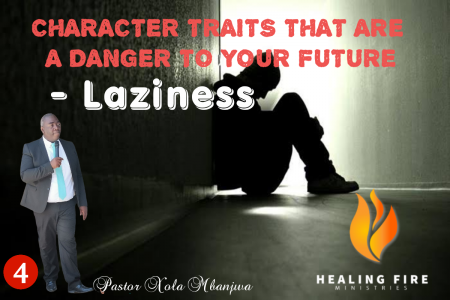 Character traits that are a danger to your future - Laziness