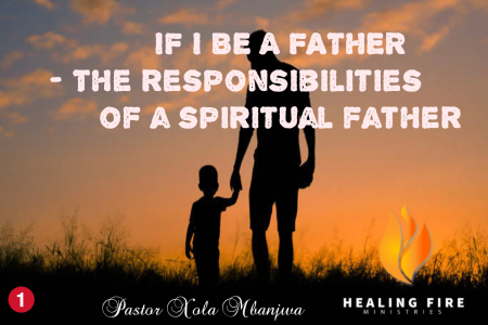 If I be a father - Responsibilities of a spiritual father