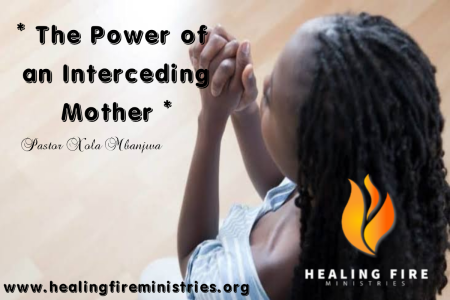 The Power of an Interceding Mother