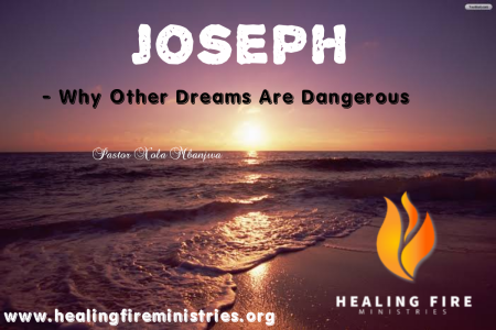 Joseph - Why Other Dreams Are Dangerous