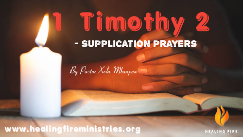 1 Timothy 2 - Supplication prayers