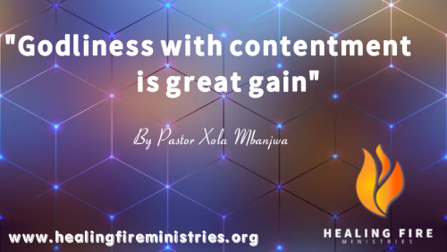 Godliness With  Contentment is Great Gain