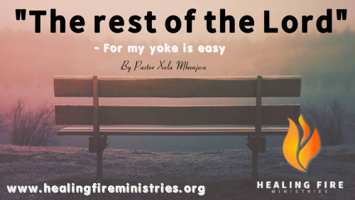 The rest of the Lord - For my yoke is easy