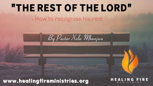 The Rest Of The Lord - How to recognise his rest
