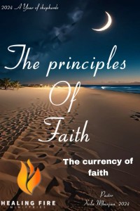 The principles of faith - The currency of faith